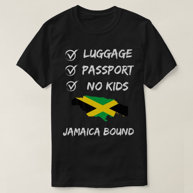 Jamaican Travel Clothing For Your Next Vacation To T Shirt (Design framsida)