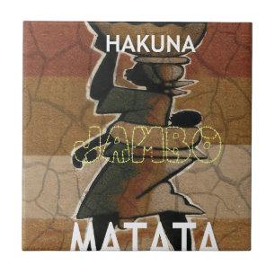 Jambo Habari Hakuna Matata. Kakelplatta