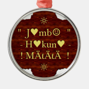 jambo Hakuna Matata Day Gifts. Julgransprydnad Metall