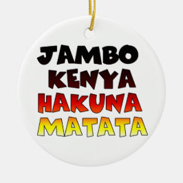 Jambo Kenya Hakuna Matata Julgransprydnad Keramik
