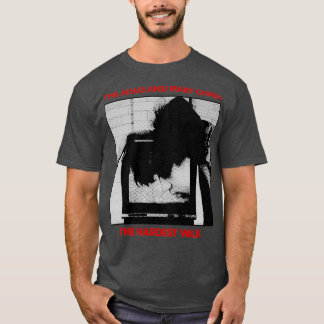 JAMC Hardest promenad T Shirt