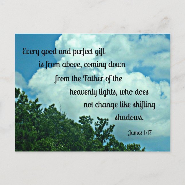 James 1:17 Varje bra och perfekt gåva kommer från. Vykort (Framsida)