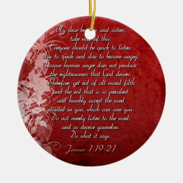 James 1:19 Scripture Gift Julgransprydnad Keramik (Framsidan)