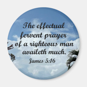 James 5:16 Verklig brinnande bön från Magnet