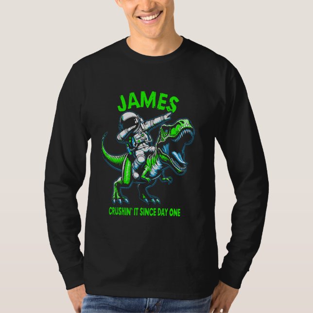 James Crushin' It Since Day One Astronaut Dinosaur T Shirt (Framsida)