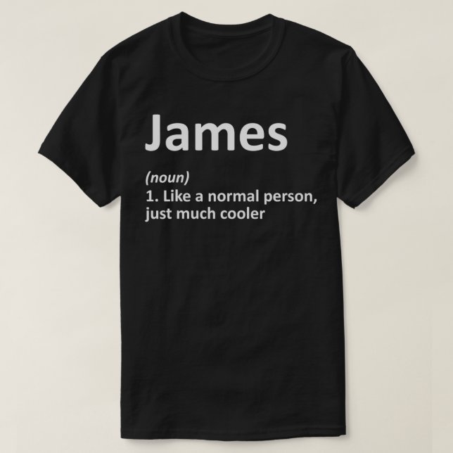 JAMES Definition Personlig Namn Funny Birthday T Shirt (Design framsida)