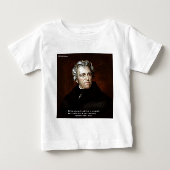 James K Polk Och Citat Tee Shirt (Framsida)