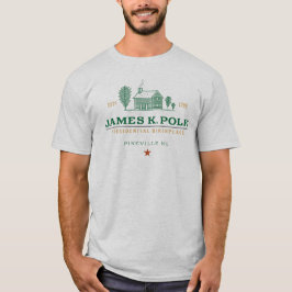 James K. Polk Presidential Birthplace LOGOTYP Shir T Shirt