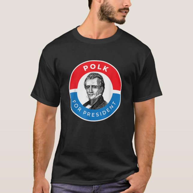 James K Polk T Shirt (Framsida)