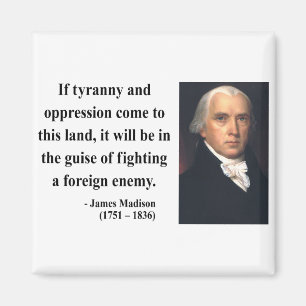 James Madison citationstecken 2b Magnet