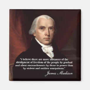 James Madison citationstecken, "som jag tror där Magnet