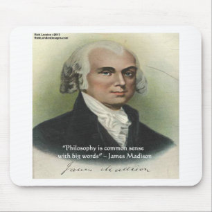 James Madison "Filosofi/Sunt Förnuft" Citat Musmatta