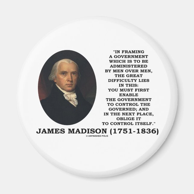 James Madison Framing A Government Control Itself Magnet (Framsidan)