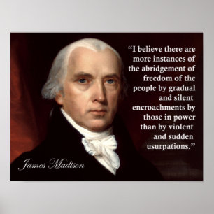 James Madison Freedom Quote Print Poster