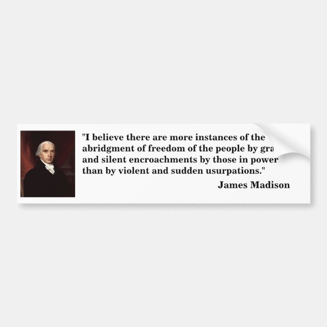 James_Madison  "Jag tror att det finns..." Bildekal (Framsidan)
