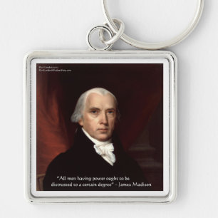 James Madison "Misstro makten" Visdomspresentidéer Fyrkantig Silverfärgad Nyckelring