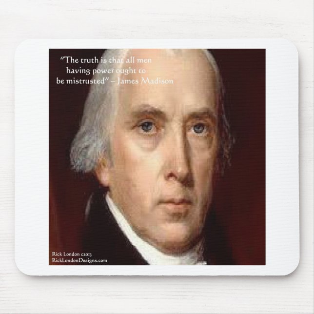 James Madison "Misstro mot makt" Visdoms-citat Musmatta (Framsidan)