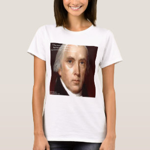 James Madison "Misstro mot makt" Visdoms-citat T-shirt