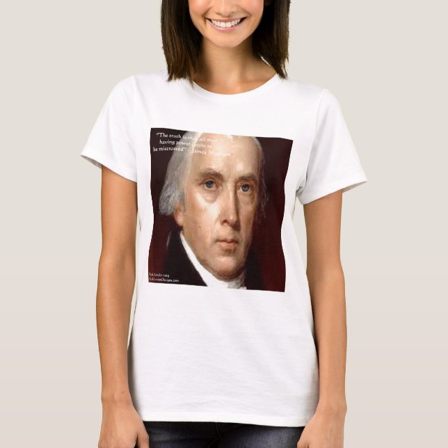 James Madison "Misstro mot makt" Visdoms-citat Tröja (Framsida)