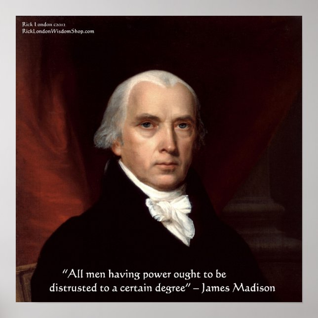 James Madison "Mistrust Power" Wisdom Quote Poster (Framsidan)