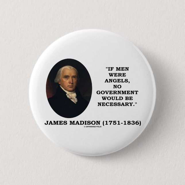 James Madison, om manar var änglar ingen skulle Knapp (Framsida)