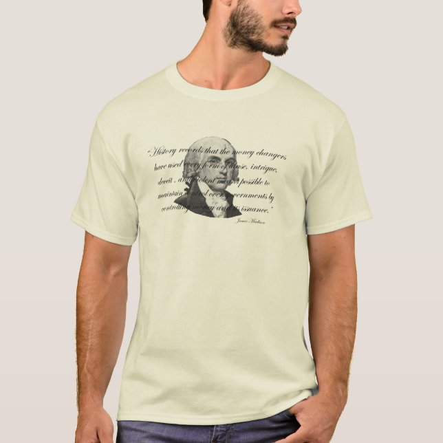 James Madison packar ihop citationstecken T-shirt (Framsida)