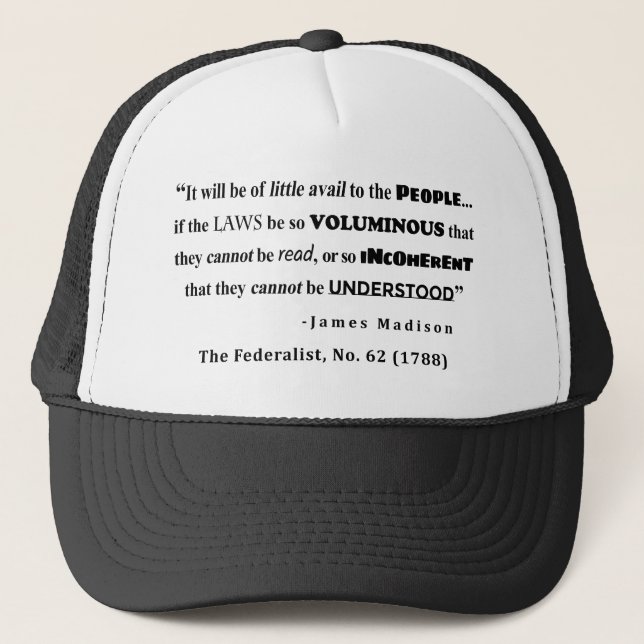 James Madison Quote från Federalist, nr 62 Keps (Framsida)