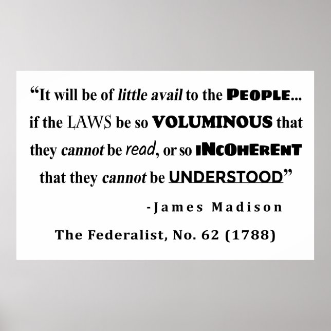 James Madison Quote från Federalist, nr 62 Poster (Framsidan)
