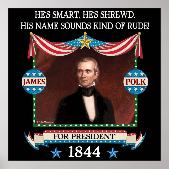 James Polk Kampanj Poster (Framsidan)