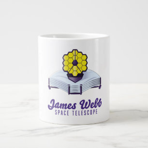 James Webb Space Telescope. Giant Coffee Mugg Jumbo Mugg
