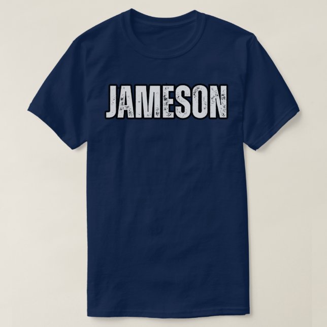 Jameson Namn Gift Birthday Helgdag årsdag T Shirt (Design framsida)