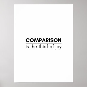 Jämförelse är glädjens tjuv - Motiveringspost Poster