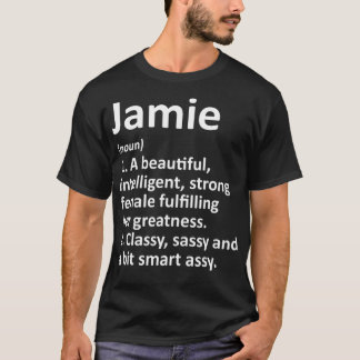 JAMIE Definition Personlig Namn Funny Gift T Shirt