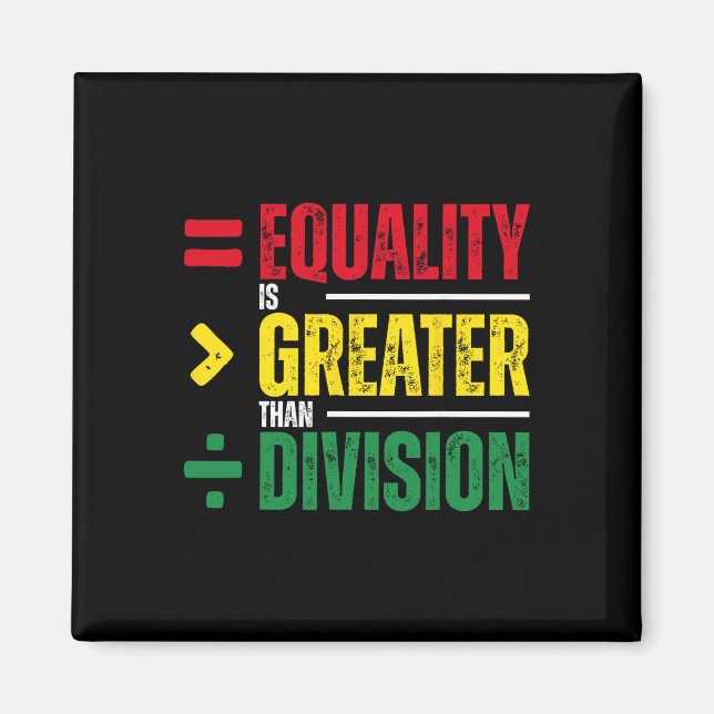 Jämlikhet är större än division matematiklärare Bl Magnet (Framsidan)
