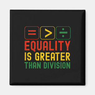 Jämlikhet är större än division matte lärare Bla Magnet