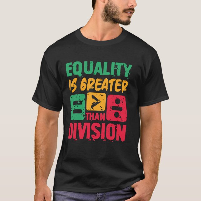 Jämlikhet är större än splittring t shirt (Framsida)