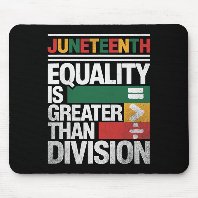Jämlikhet är större än uppdelning Juneteenth frigj Musmatta (Framsidan)