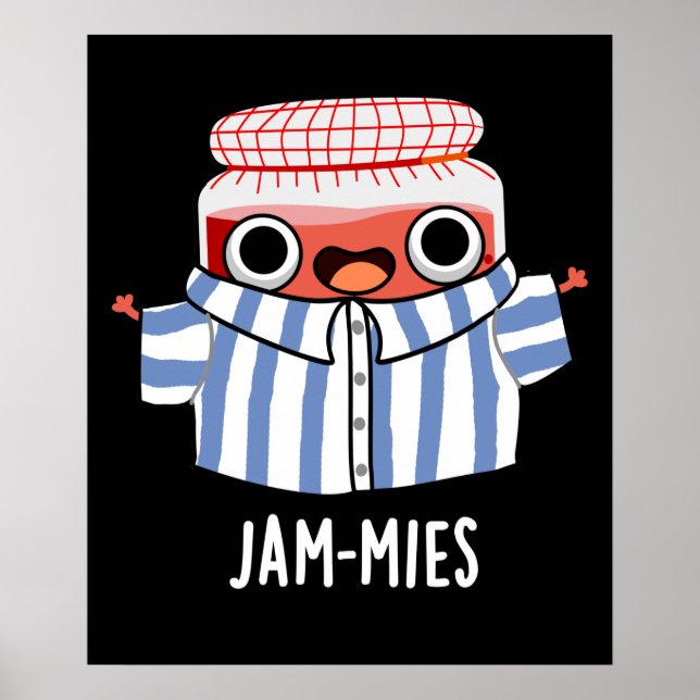 Jammies Funny Pajama Sylt Pun Mörk BG Poster (Framsidan)