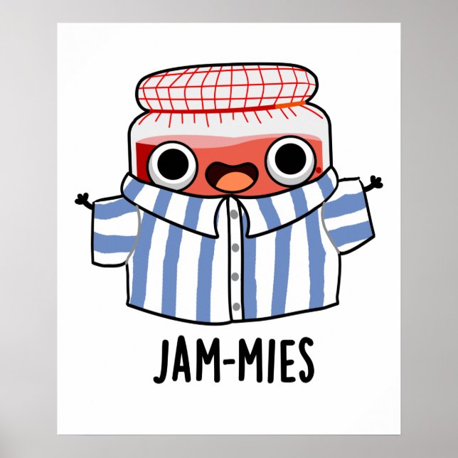 Jammies Funny Pyjamma Sylt Pun Poster (Framsidan)