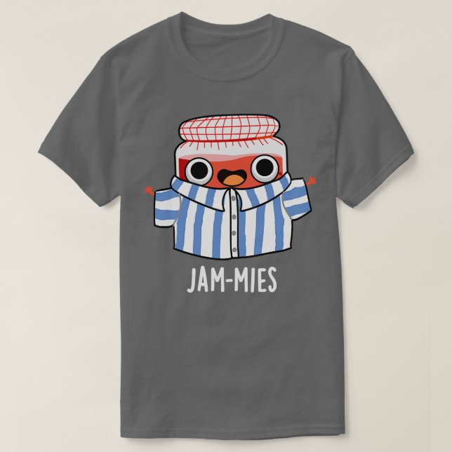 Jammies Funny Pyjamma Sylt Pun T Shirt (Design framsida)