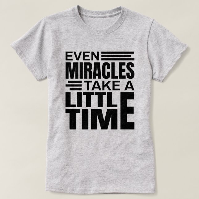 Jämna Miracles - inspirationsoffert T-Shirt (Design framsida)
