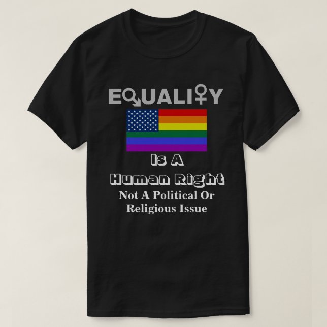 JÄMSTÄLLDHET är en mänsklig Höger...... T Shirt (Design framsida)