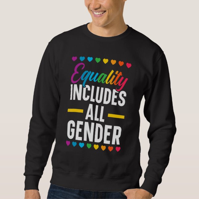 Jämställdhet omfattar all Gender Lgbtq Rainbow Pri Lång Ärmad Tröja (Framsida)