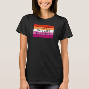 Jämställdhet omfattar Alla Lesbiskar Pride Flagga T Shirt
