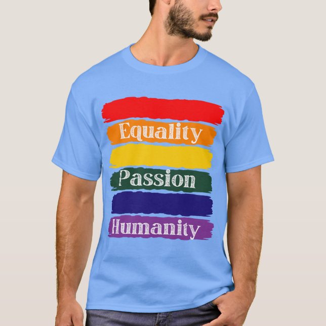 Jämställdhet, passion, mänsklighet t shirt (Framsida)