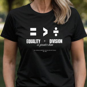 Jämställdhet Underbarare än uppdelning - Var vänli T Shirt