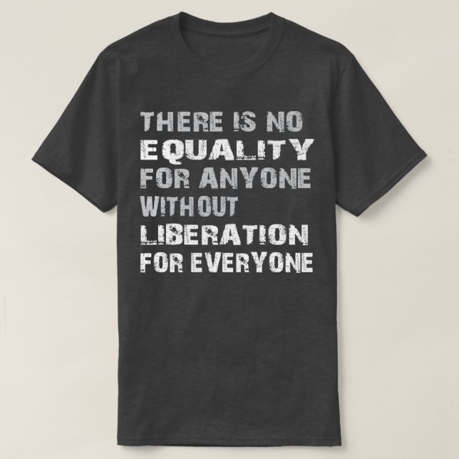 Jämställdhetsbefrielse för alla grunge t shirt (Design framsida)
