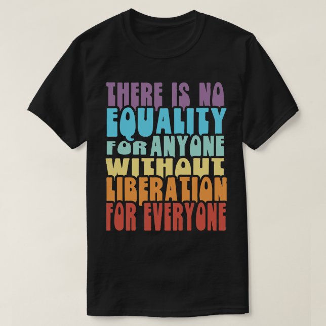 Jämställdhetsbefrielse för alla Regnbåge T Shirt (Design framsida)