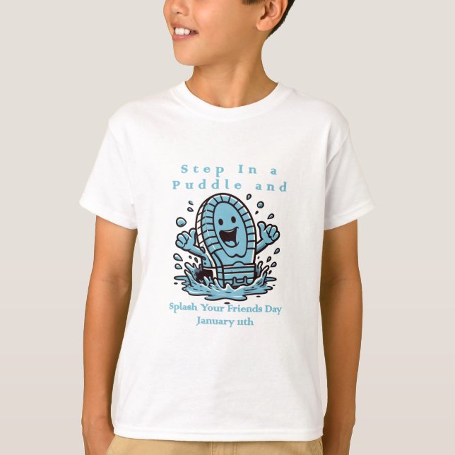Jan 11:e - steg i en puddle och Stänk din vän T Shirt (Framsida)