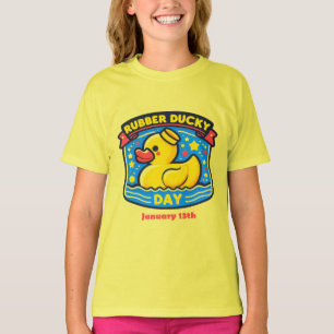 Jan 13:e - Rubber Ducky Day T Shirt